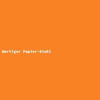 Wertiger Papier-Stuhl