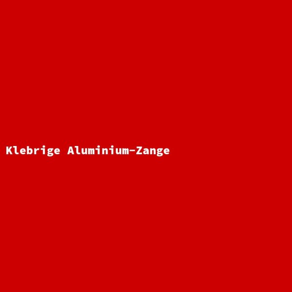 Klebrige Aluminium-Zange