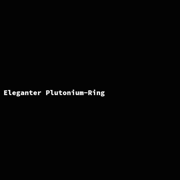 Eleganter Plutonium-Ring